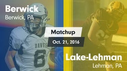 Matchup: Berwick vs. Lake-Lehman  2016