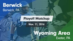 Matchup: Berwick vs. Wyoming Area  2016
