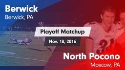 Matchup: Berwick vs. North Pocono  2016