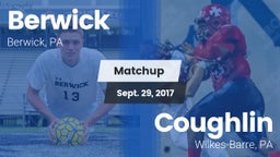 Matchup: Berwick vs. Coughlin  2017