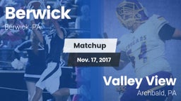 Matchup: Berwick vs. Valley View  2017