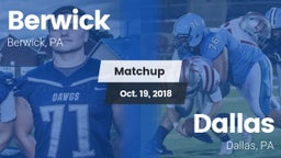 Matchup: Berwick vs. Dallas  2018