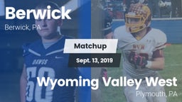 Matchup: Berwick vs. Wyoming Valley West  2019