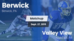 Matchup: Berwick vs. Valley View  2019