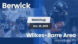 Matchup: Berwick vs. Wilkes-Barre Area  2019