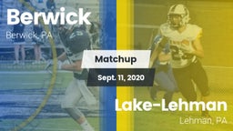 Matchup: Berwick vs. Lake-Lehman  2020