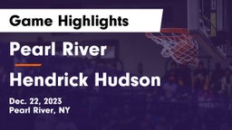 Pearl River  vs Hendrick Hudson  Game Highlights - Dec. 22, 2023