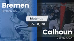 Matchup: Bremen vs. Calhoun  2017