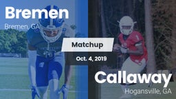 Matchup: Bremen vs. Callaway  2019