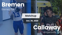 Matchup: Bremen vs. Callaway  2020