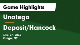 Unatego  vs Deposit/Hancock  Game Highlights - Jan. 27, 2023