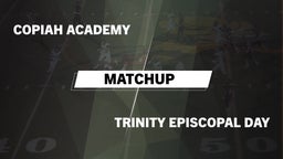 Matchup: Copiah Academy vs. Trinity Episcopal Day School 2016