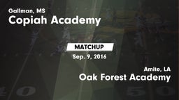 Matchup: Copiah Academy vs. Oak Forest Academy  2016