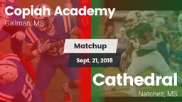 Matchup: Copiah Academy vs. Cathedral  2018