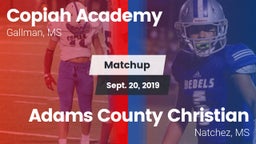 Matchup: Copiah Academy vs. Adams County Christian  2019