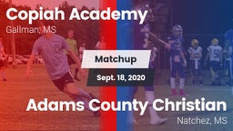 Matchup: Copiah Academy vs. Adams County Christian  2020