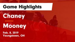 Chaney  vs Mooney Game Highlights - Feb. 8, 2019