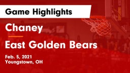 Chaney  vs East  Golden Bears Game Highlights - Feb. 5, 2021