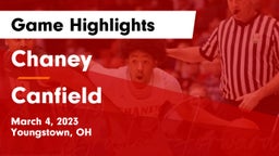 Chaney  vs Canfield  Game Highlights - March 4, 2023