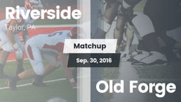 Matchup: Riverside vs. Old Forge  2016