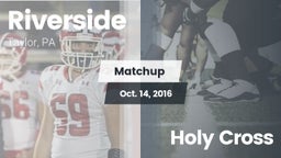 Matchup: Riverside vs. Holy Cross  2016