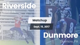 Matchup: Riverside vs. Dunmore  2017