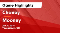 Chaney  vs Mooney  Game Highlights - Jan. 9, 2019