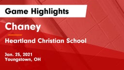 Chaney  vs Heartland Christian School Game Highlights - Jan. 25, 2021