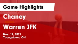 Chaney  vs Warren JFK Game Highlights - Nov. 19, 2021