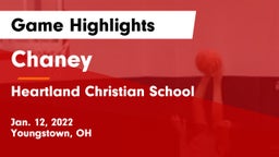 Chaney  vs Heartland Christian School Game Highlights - Jan. 12, 2022