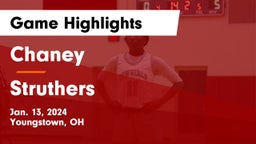 Chaney  vs Struthers  Game Highlights - Jan. 13, 2024