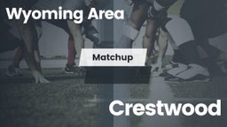 Matchup: Wyoming Area vs. Crestwood  2016