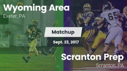 Matchup: Wyoming Area vs. Scranton Prep  2017