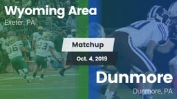 Matchup: Wyoming Area vs. Dunmore  2019