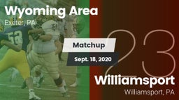 Matchup: Wyoming Area vs. Williamsport  2020