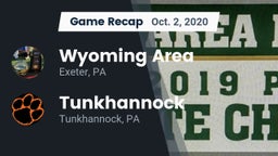 Recap: Wyoming Area  vs. Tunkhannock  2020