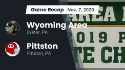 Recap: Wyoming Area  vs. Pittston  2020