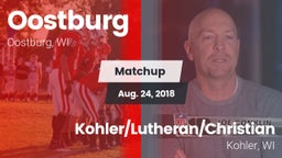 Matchup: Oostburg vs. Kohler/Lutheran/Christian  2018