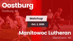 Matchup: Oostburg vs. Manitowoc Lutheran  2020