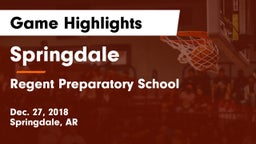 Springdale  vs Regent Preparatory School  Game Highlights - Dec. 27, 2018