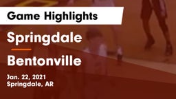 Springdale  vs Bentonville  Game Highlights - Jan. 22, 2021