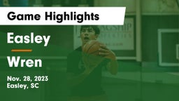 Easley  vs Wren  Game Highlights - Nov. 28, 2023