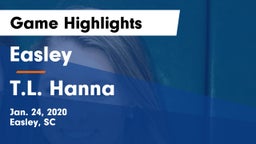 Easley  vs T.L. Hanna  Game Highlights - Jan. 24, 2020
