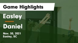 Easley  vs Daniel  Game Highlights - Nov. 30, 2021