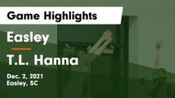 Easley  vs T.L. Hanna  Game Highlights - Dec. 2, 2021