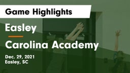 Easley  vs Carolina Academy Game Highlights - Dec. 29, 2021