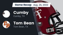 Recap: Cumby  vs. Tom Bean  2022