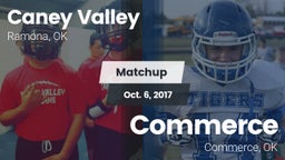 Matchup: Caney Valley vs. Commerce  2016