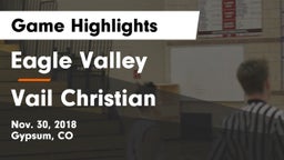 Eagle Valley  vs Vail Christian  Game Highlights - Nov. 30, 2018