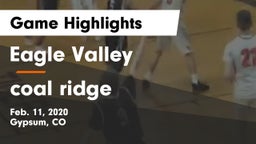 Eagle Valley  vs coal ridge Game Highlights - Feb. 11, 2020